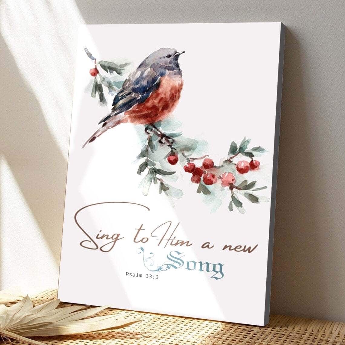 Bible Verse Psalm 333 Sing To Him A New Song Scripture Canvas Print Bible Verse Psalm 333 Sing To Him A New Song Scripture Canvas Print