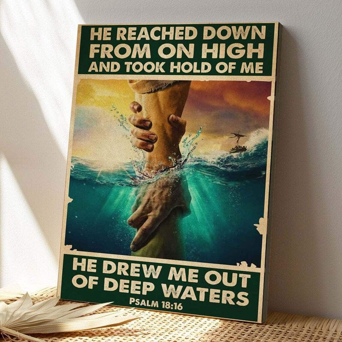 Bible Verse He Reached Down From On High Psalm 1816 Scripture Canvas Print