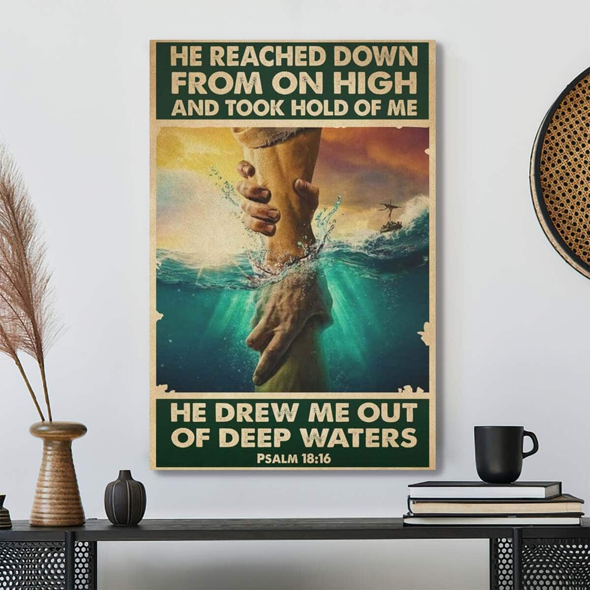 Bible Verse He Reached Down From On High Psalm 1816 Scripture Canvas Print Bible Verse He Reached Down From On High Psalm 1816 Scripture Canvas Print