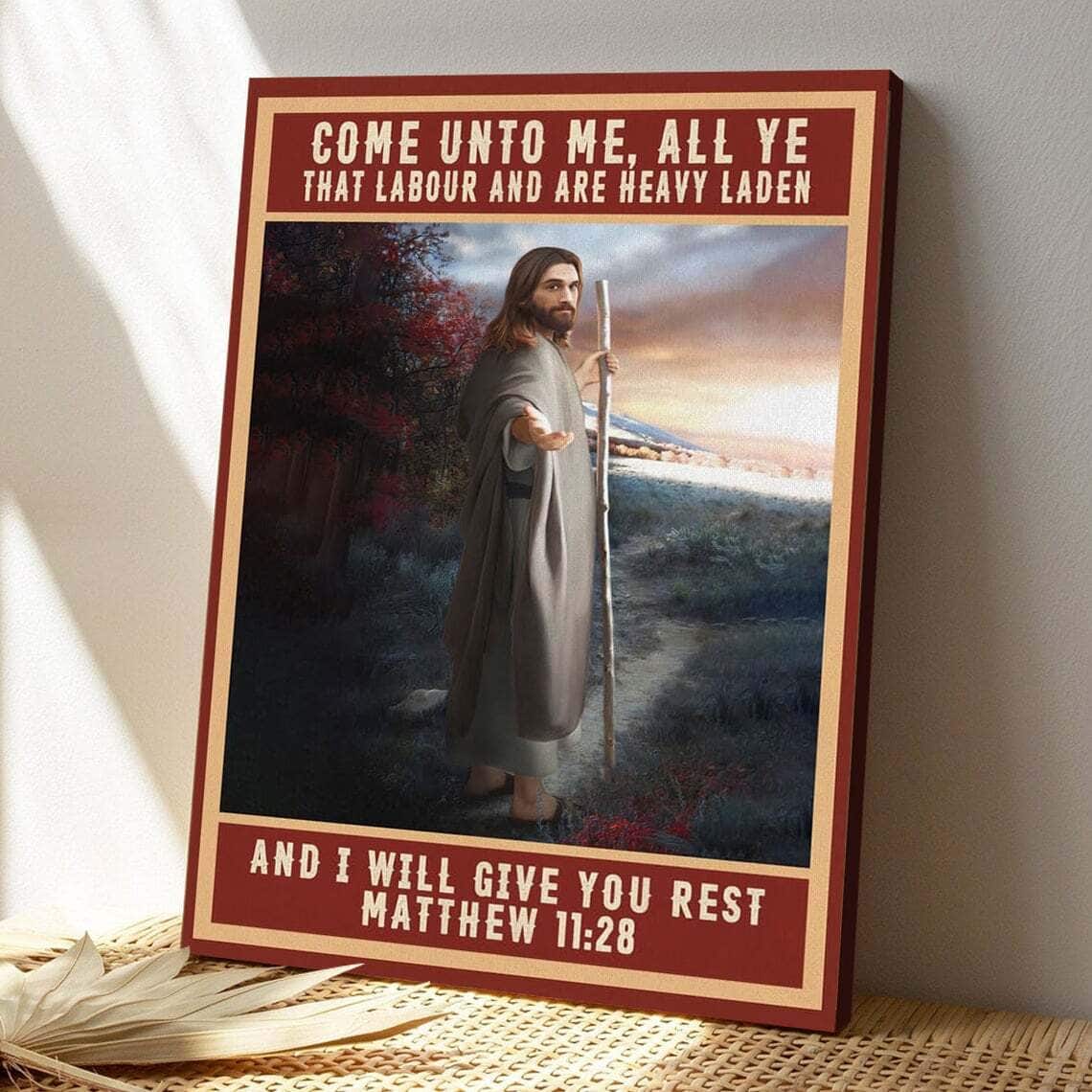 Bible Verse Come Unto Me All Ye That Labor Matthew 1128 Kjv Scripture Canvas Print Bible Verse Come Unto Me All Ye That Labor Matthew 1128 Kjv Scripture Canvas Print