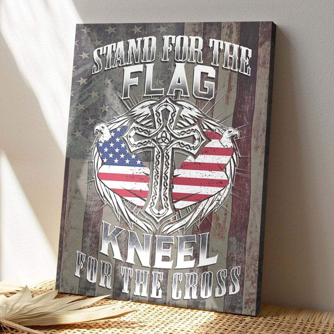 Bible Verse Stand For The Flag And Kneel For The Cross Scripture Canvas Print Bible Verse Stand For The Flag And Kneel For The Cross Scripture Canvas Print