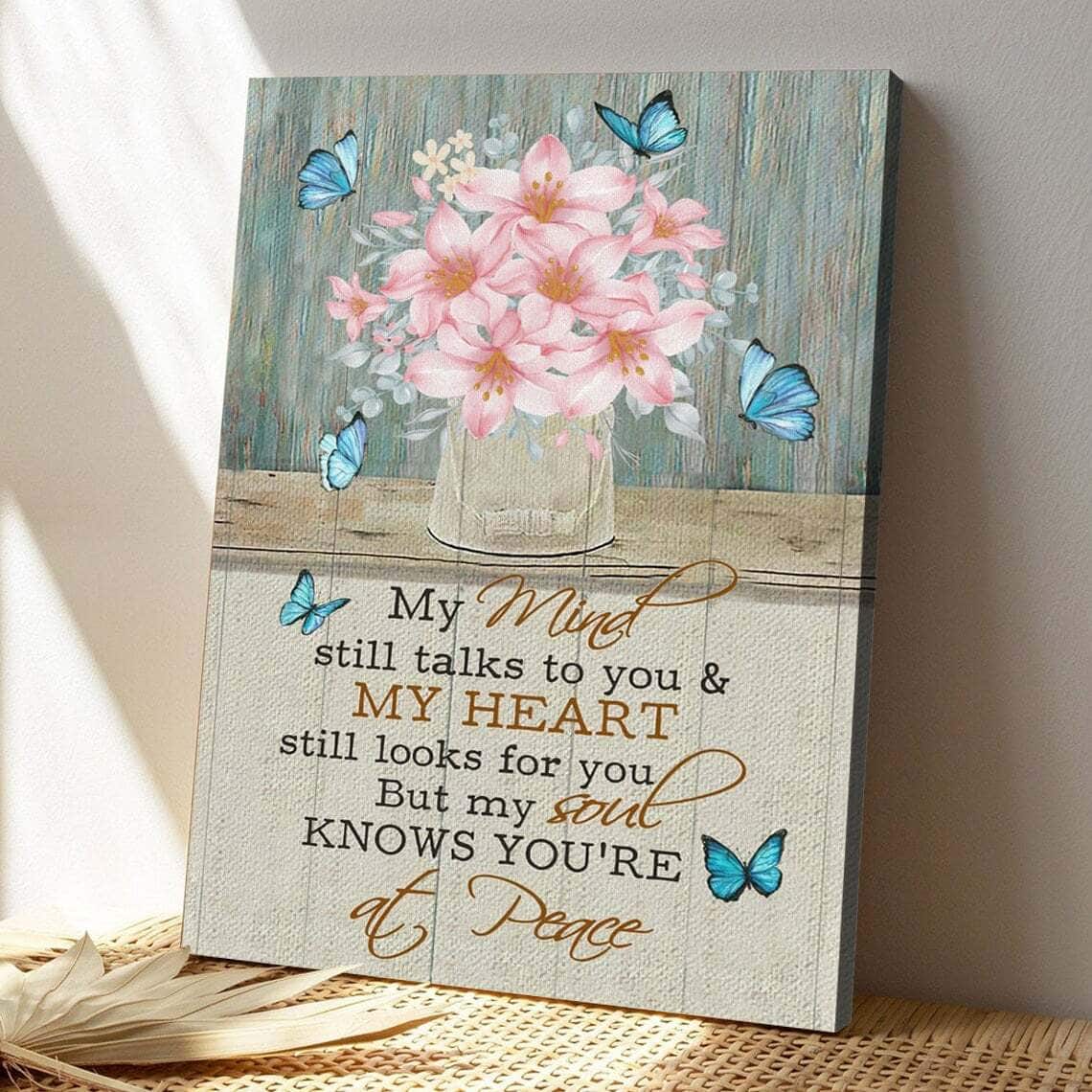 Bible Verse My Mind Still Talks To You And My Heart Still Looks For You Scripture Canvas Print