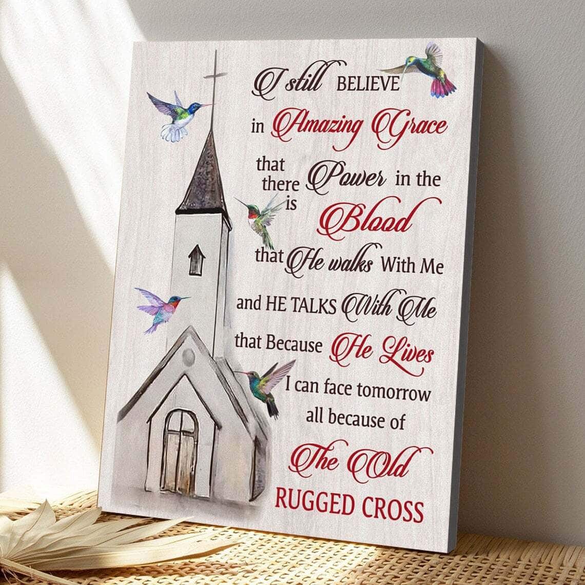 Bible Verse I Still Believe In Amazing Grace Scripture Canvas Print Bible Verse I Still Believe In Amazing Grace Scripture Canvas Print