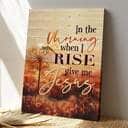 Bible Verse In The Morning When I Rise Give Me Jesus Dandelion Scripture Canvas Print Bible Verse In The Morning When I Rise Give Me Jesus Dandelion Scripture Canvas Print