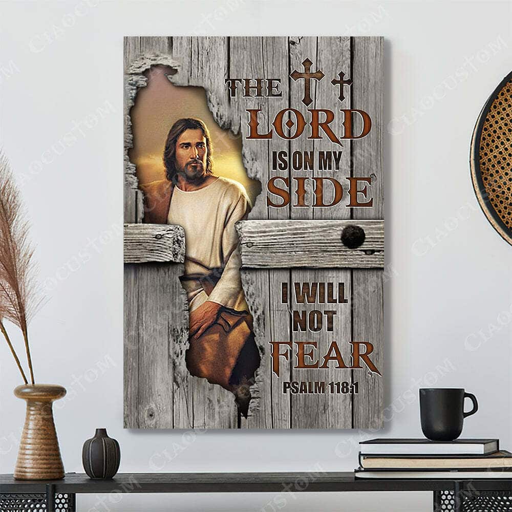The Lord Is On My Side Christian Gift Jesus Bible Verse Scripture Religious Canvas Print The Lord Is On My Side Christian Gift Jesus Bible Verse Scripture Religious Canvas Print