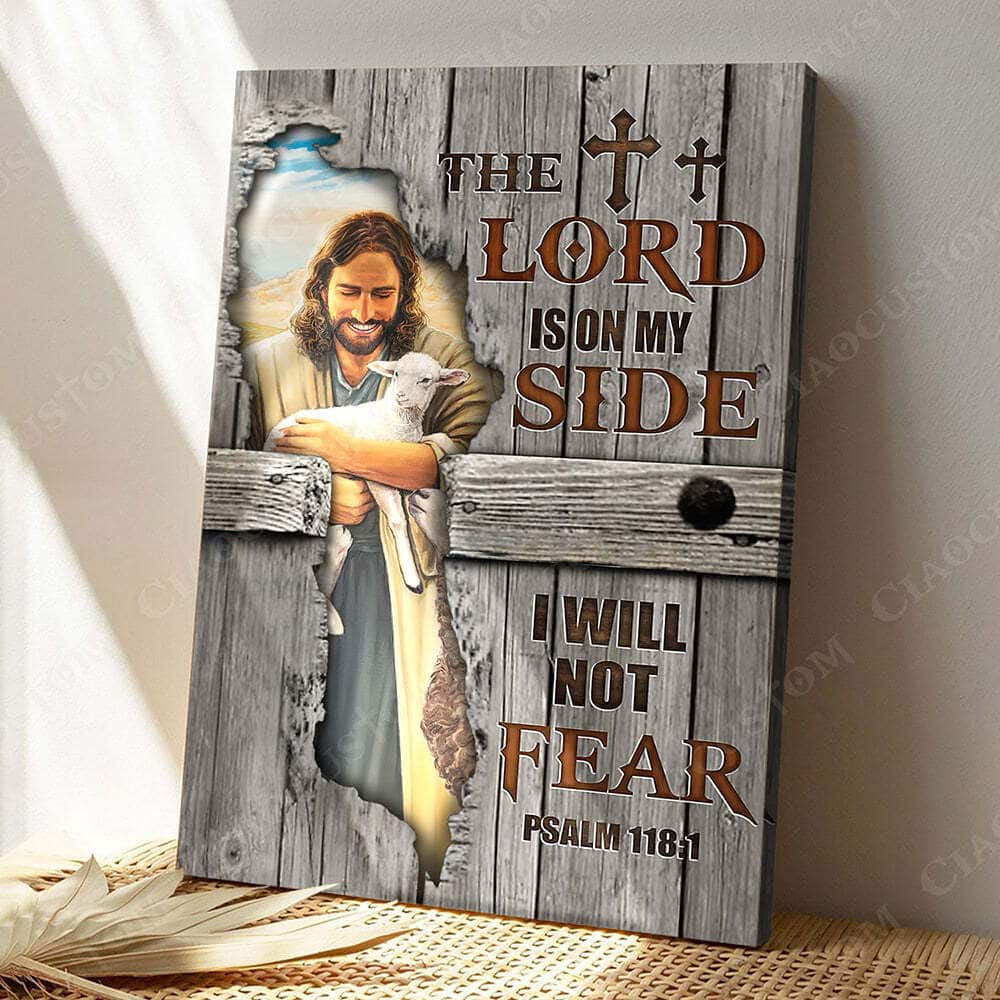 The Lord Is On My Side Lamb Christian Gift Jesus Bible Verse Scripture Canvas Print