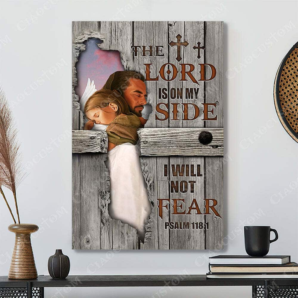 Christian Religious The Lord Is On My Side Christian Gift Jesus Bible Verse Scripture Canvas Print Christian Religious The Lord Is On My Side Christian Gift Jesus Bible Verse Scripture Canvas Print