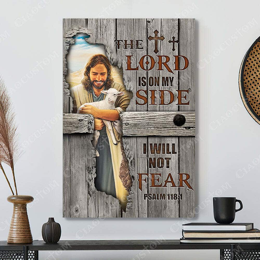 The Lord Is On My Side Lamb Christian Gift Jesus Bible Verse Scripture Canvas Print The Lord Is On My Side Lamb Christian Gift Jesus Bible Verse Scripture Canvas Print