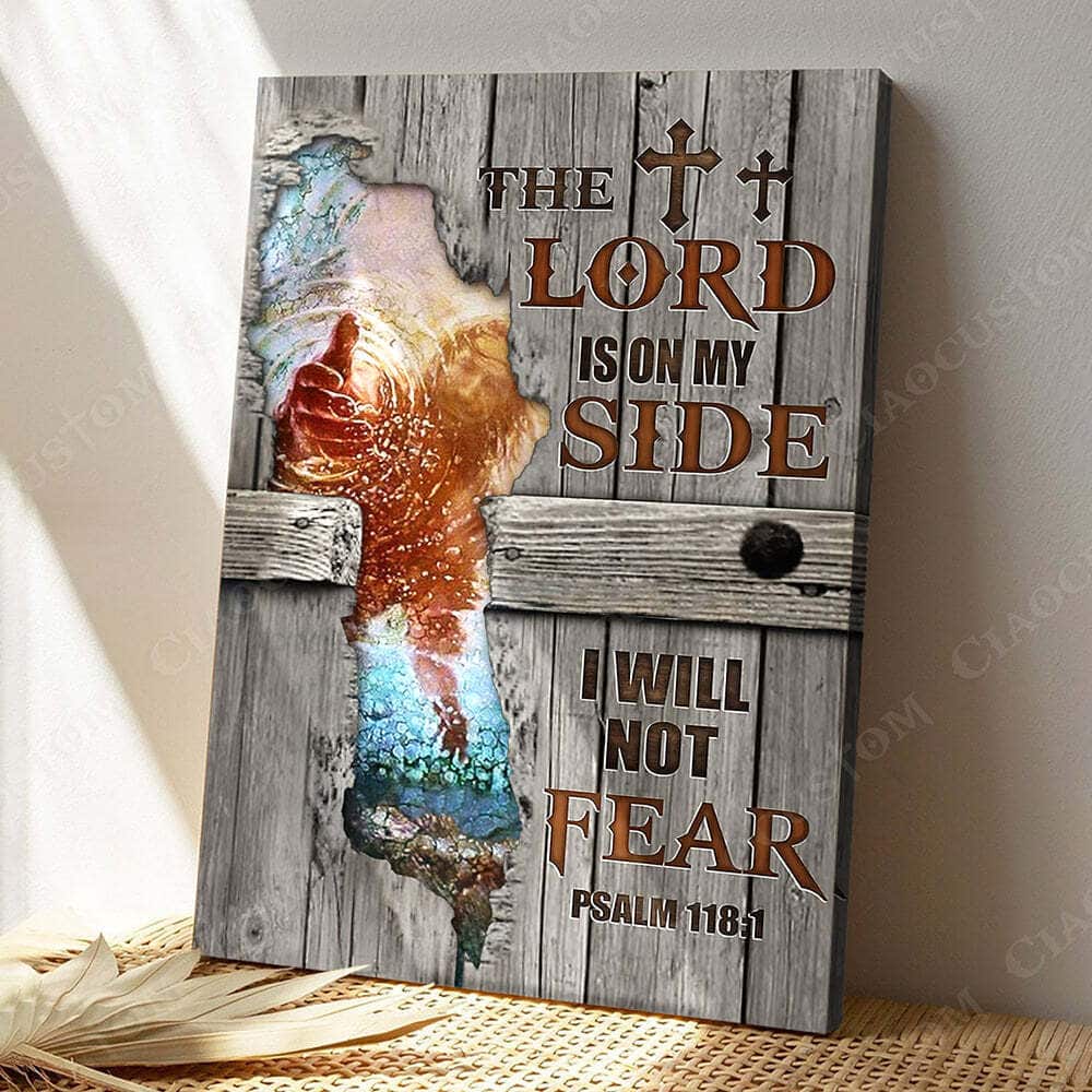 The Lord Is On My Side Christian Gift Jesus Scripture Bible Verse Canvas Print