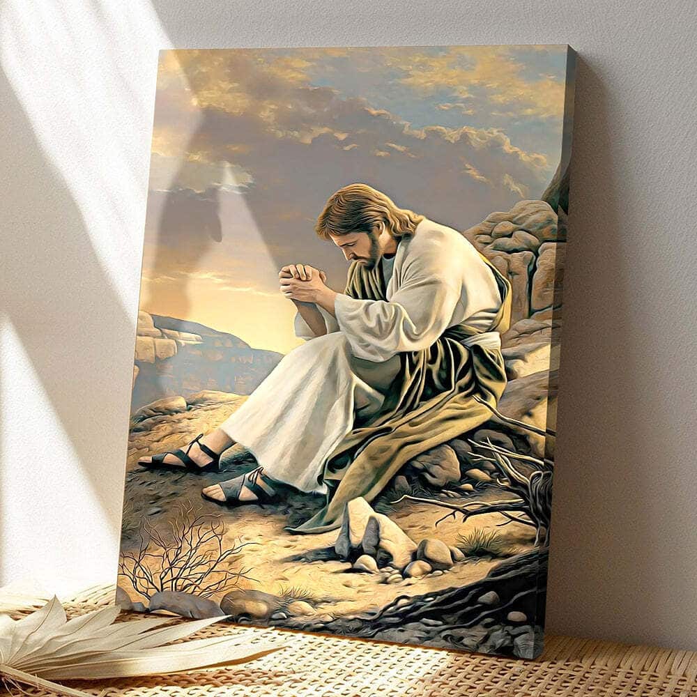 Jesus Praying Painting Jesus Christ Jesus Bible Verse Scripture Canvas Print