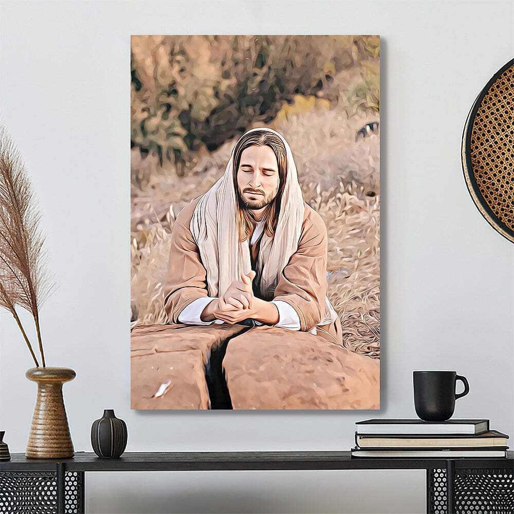 Praying Jesus Painting Jesus Christ Jesus Bible Verse Scripture Canvas Print Praying Jesus Painting Jesus Christ Jesus Bible Verse Scripture Canvas Print