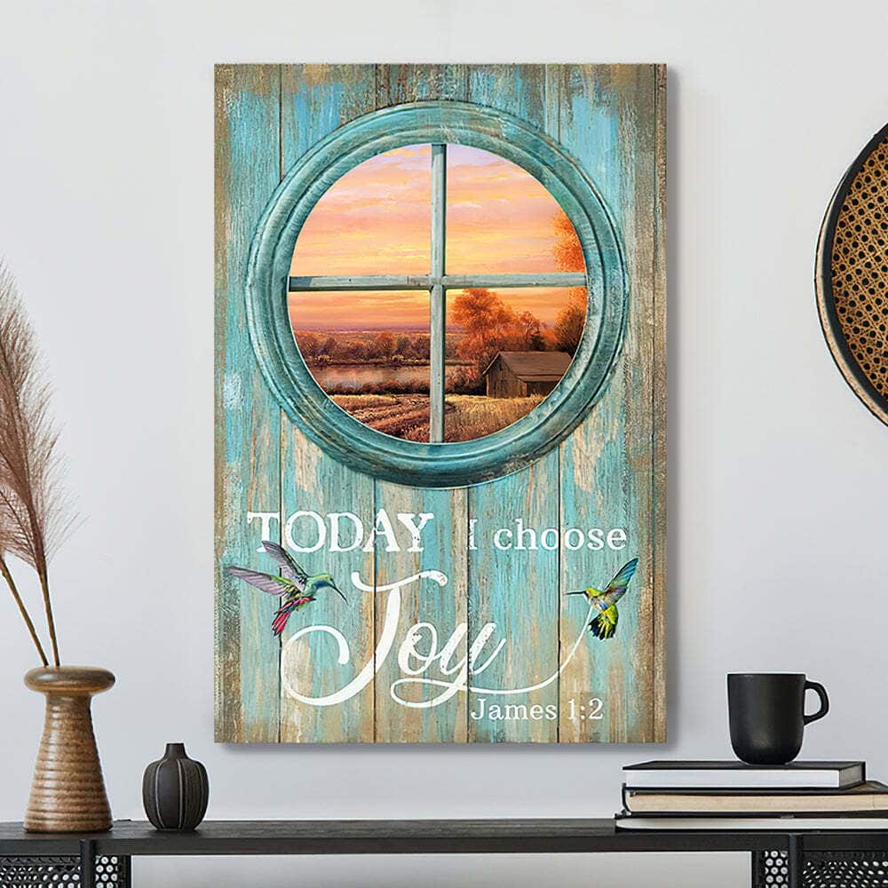 To Day I Choose Joy Jesus Christ Bible Verse Scripture Canvas Print To Day I Choose Joy Jesus Christ Bible Verse Scripture Canvas Print