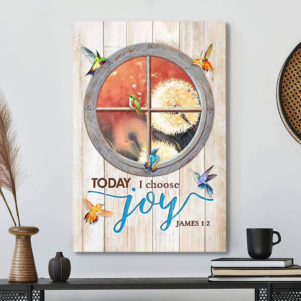 To Day I Choose Joy Jesus Christ Jesus Bible Verse Scripture Flowers Canvas Print To Day I Choose Joy Jesus Christ Jesus Bible Verse Scripture Flowers Canvas Print