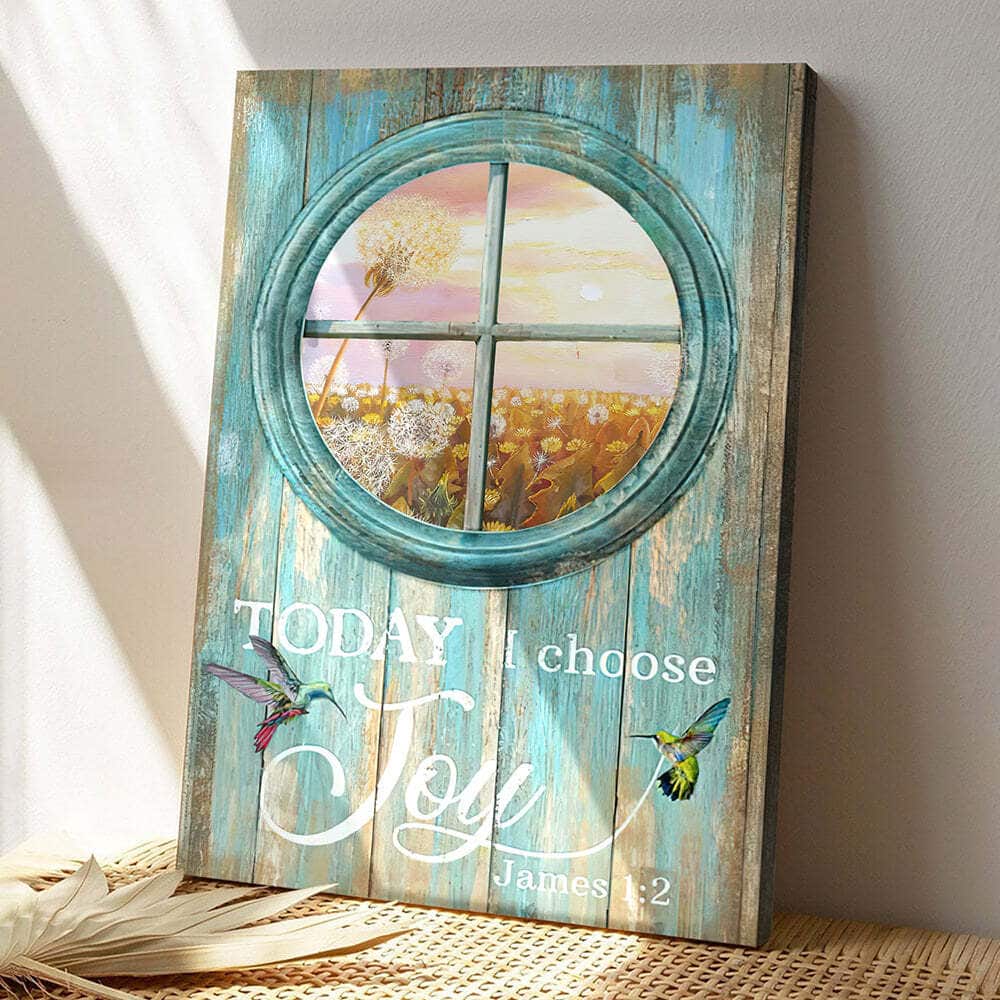 To Day I Choose Joy Jesus Christ Jesus Bible Verse Scripture Perfect Canvas Print For Christian To Day I Choose Joy Jesus Christ Jesus Bible Verse Scripture Perfect Canvas Print For Christian