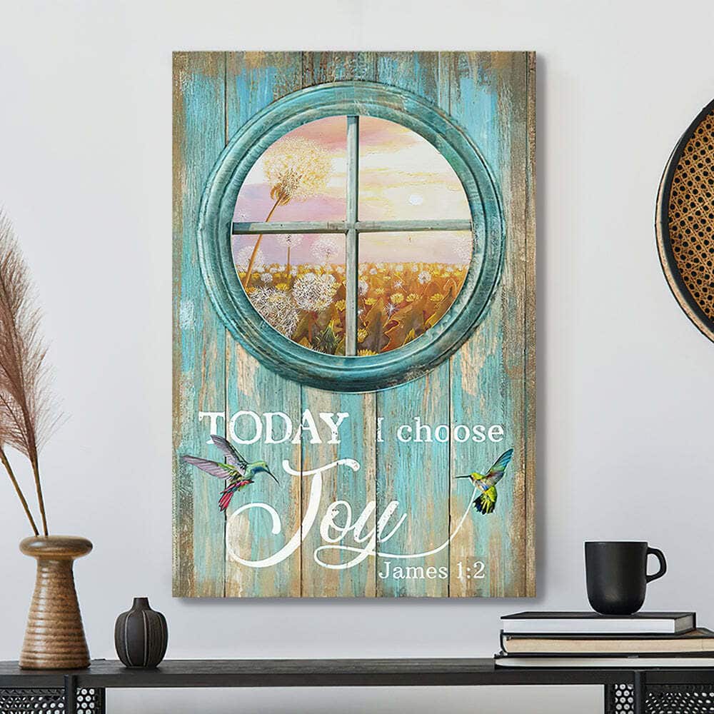 To Day I Choose Joy Jesus Christ Jesus Bible Verse Scripture Perfect Canvas Print For Christian To Day I Choose Joy Jesus Christ Jesus Bible Verse Scripture Perfect Canvas Print For Christian