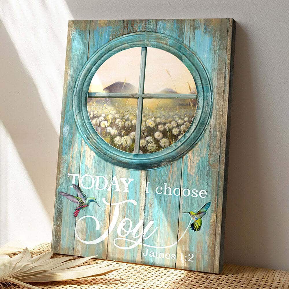 To Day I Choose Joy Jesus Christ Jesus Bible Verse Scripture Canvas Print To Day I Choose Joy Jesus Christ Jesus Bible Verse Scripture Canvas Print