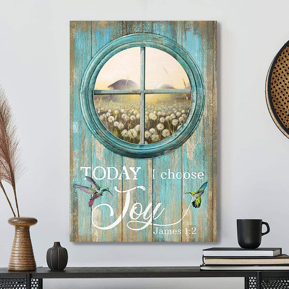 To Day I Choose Joy Jesus Christ Jesus Bible Verse Scripture Canvas Print To Day I Choose Joy Jesus Christ Jesus Bible Verse Scripture Canvas Print