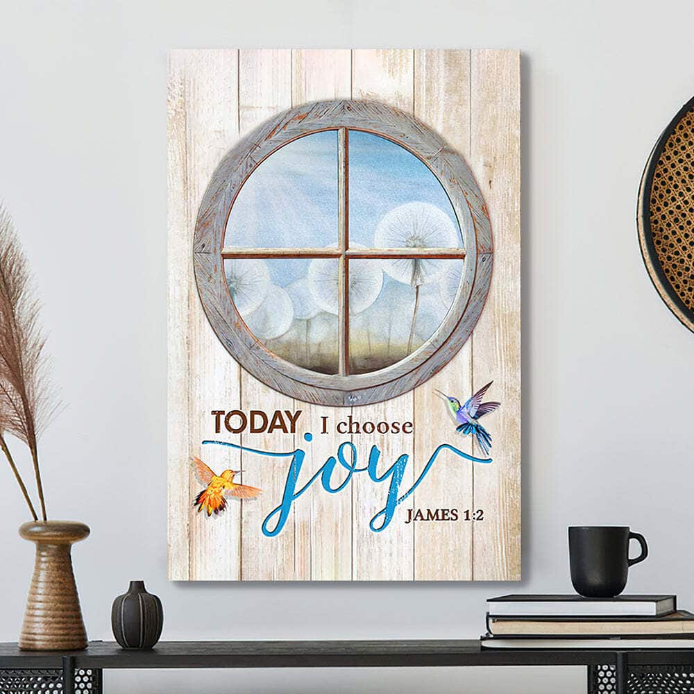 To Day I Choose Joy Jesus Scripture Christ Jesus Bible Verse Canvas Print To Day I Choose Joy Jesus Scripture Christ Jesus Bible Verse Canvas Print