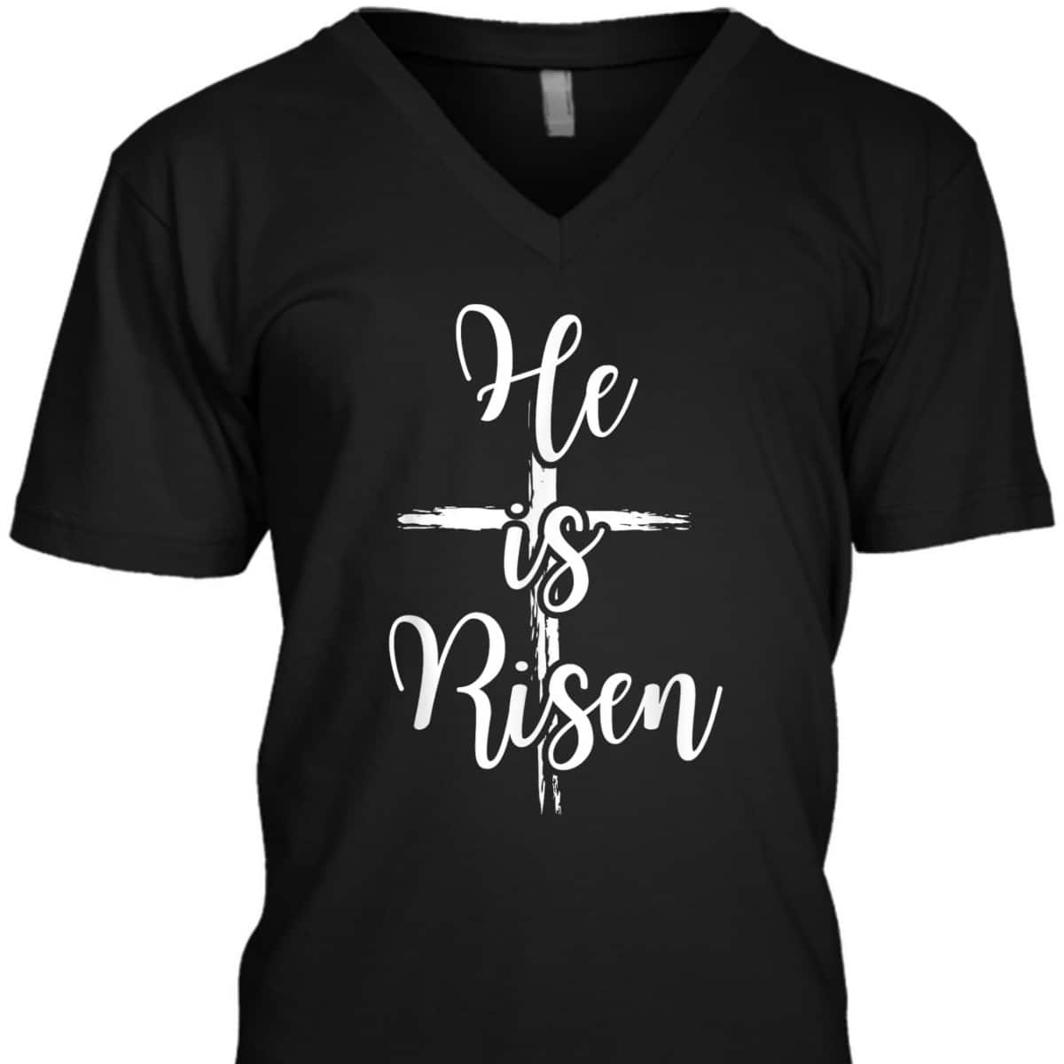 He Is Risen Cross Jesus Easter Day Religious Christians T-Shirt He Is Risen Cross Jesus Easter Day Religious Christians T-Shirt