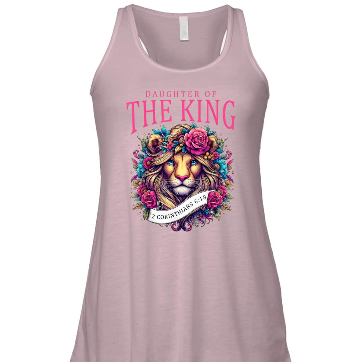 Floral Lion Daughter Of King 2 Corinthians 6 18 Christian T-Shirt