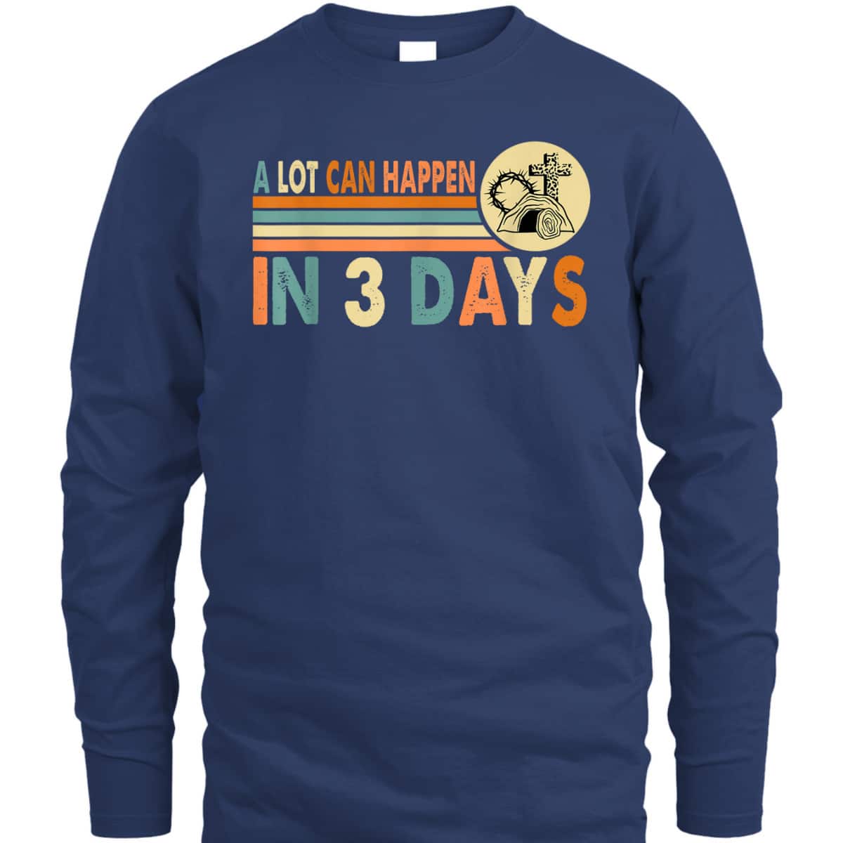 Vintage Christians Easter Day A Lot Can Happen In 3 Days T-Shirt Vintage Christians Easter Day A Lot Can Happen In 3 Days T-Shirt