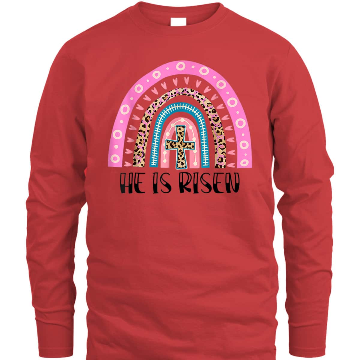 He Is Risen Christian Happy Easter Leopard Boho Rainbow T-Shirt He Is Risen Christian Happy Easter Leopard Boho Rainbow T-Shirt