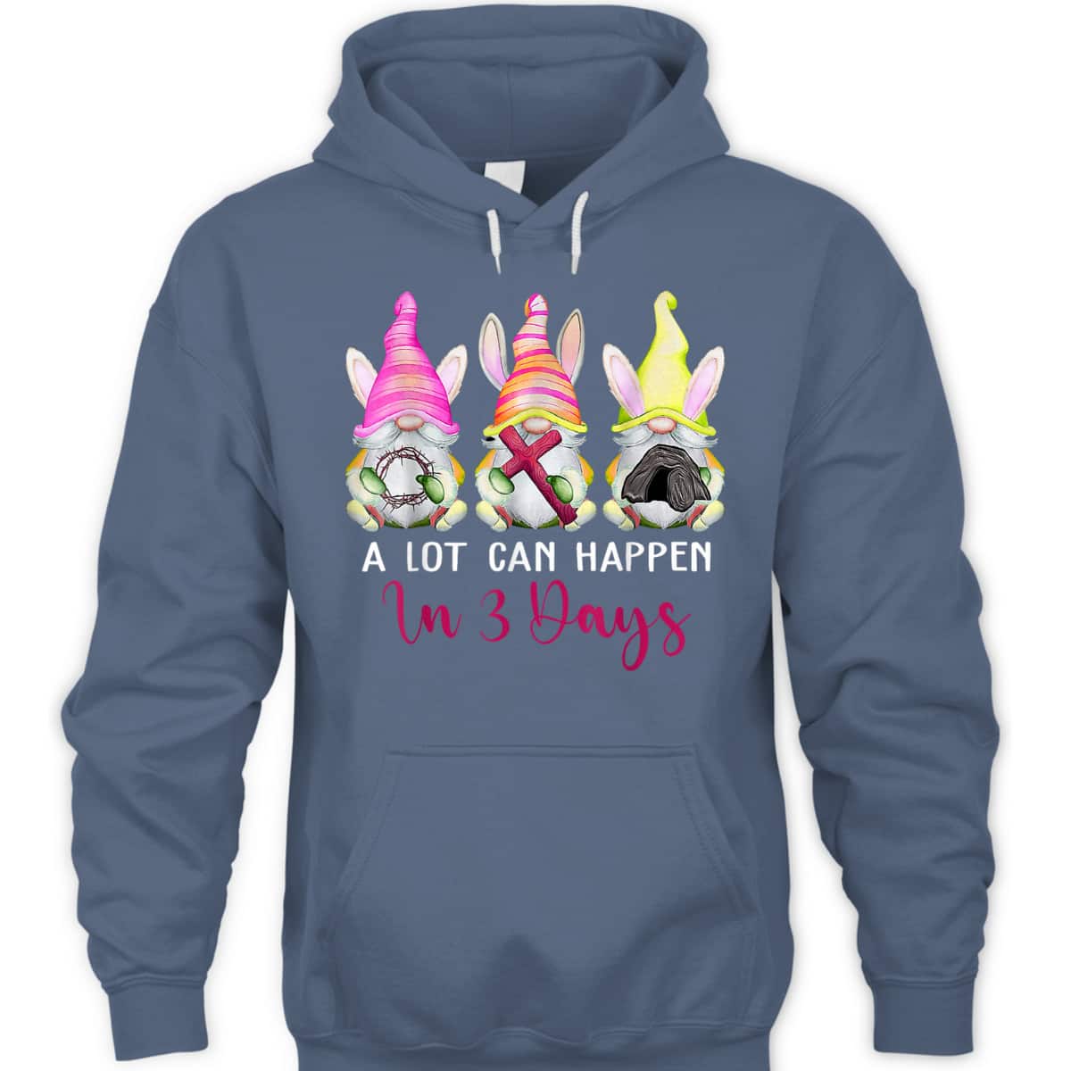 Christian Easter Day A Lot Can Happen In 3 Days Gnome T-Shirt Christian Easter Day A Lot Can Happen In 3 Days Gnome T-Shirt