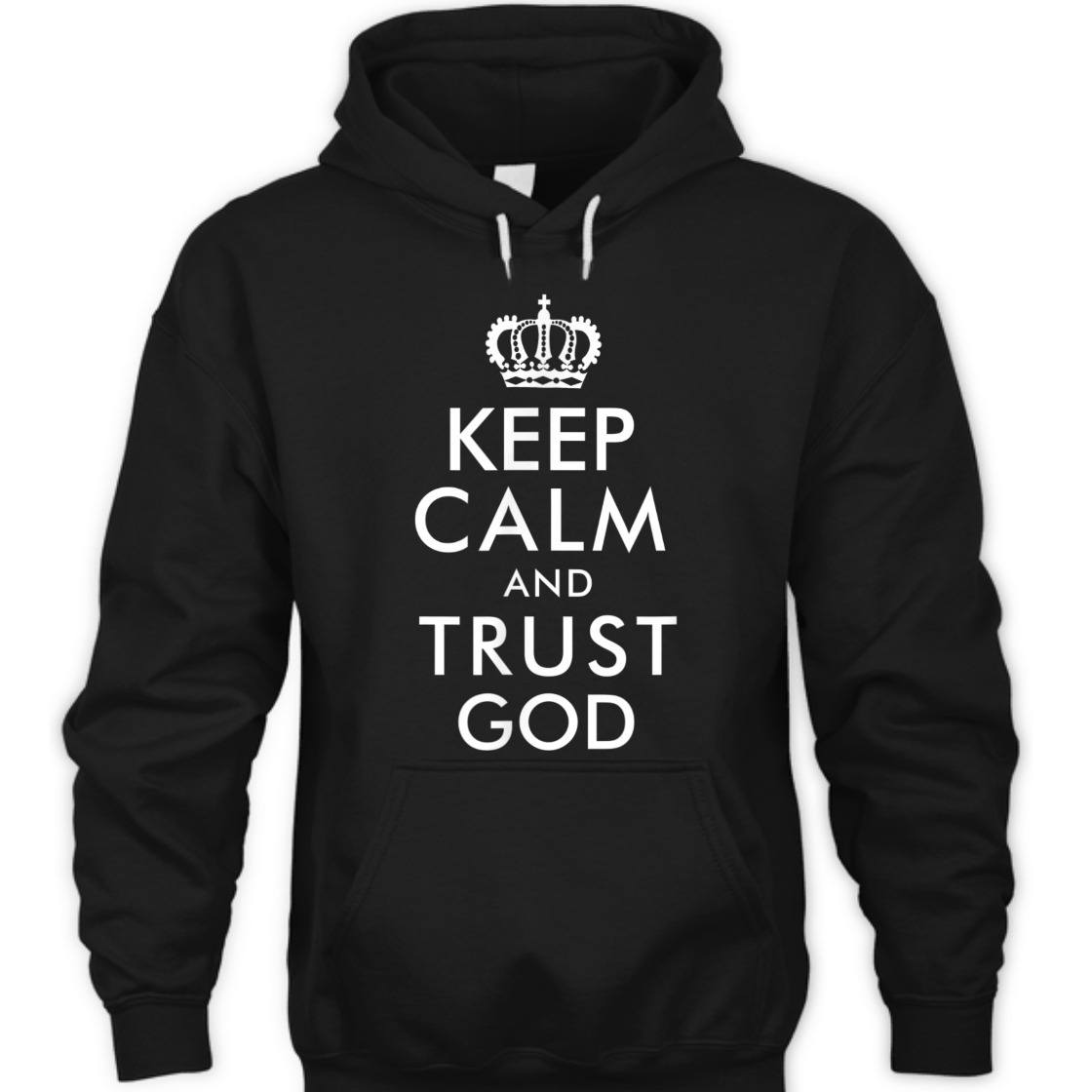 Keep Calm And Trust God Perfect T-Shirt For Believers Keep Calm And Trust God Perfect T-Shirt For Believers
