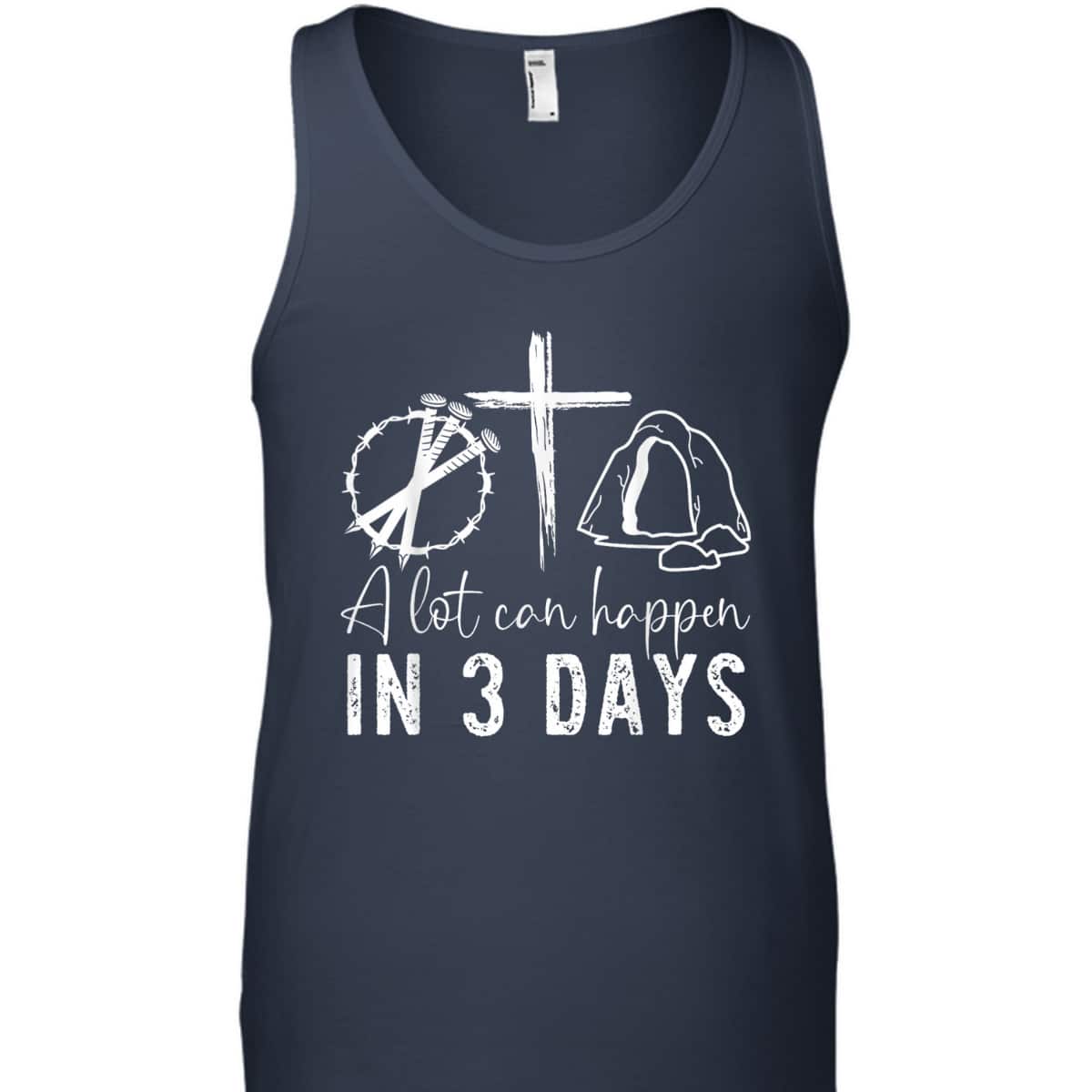 Miraculous 3 Days A Lot Can Happen Jesus Christian Easter Day T-Shirt Miraculous 3 Days A Lot Can Happen Jesus Christian Easter Day T-Shirt