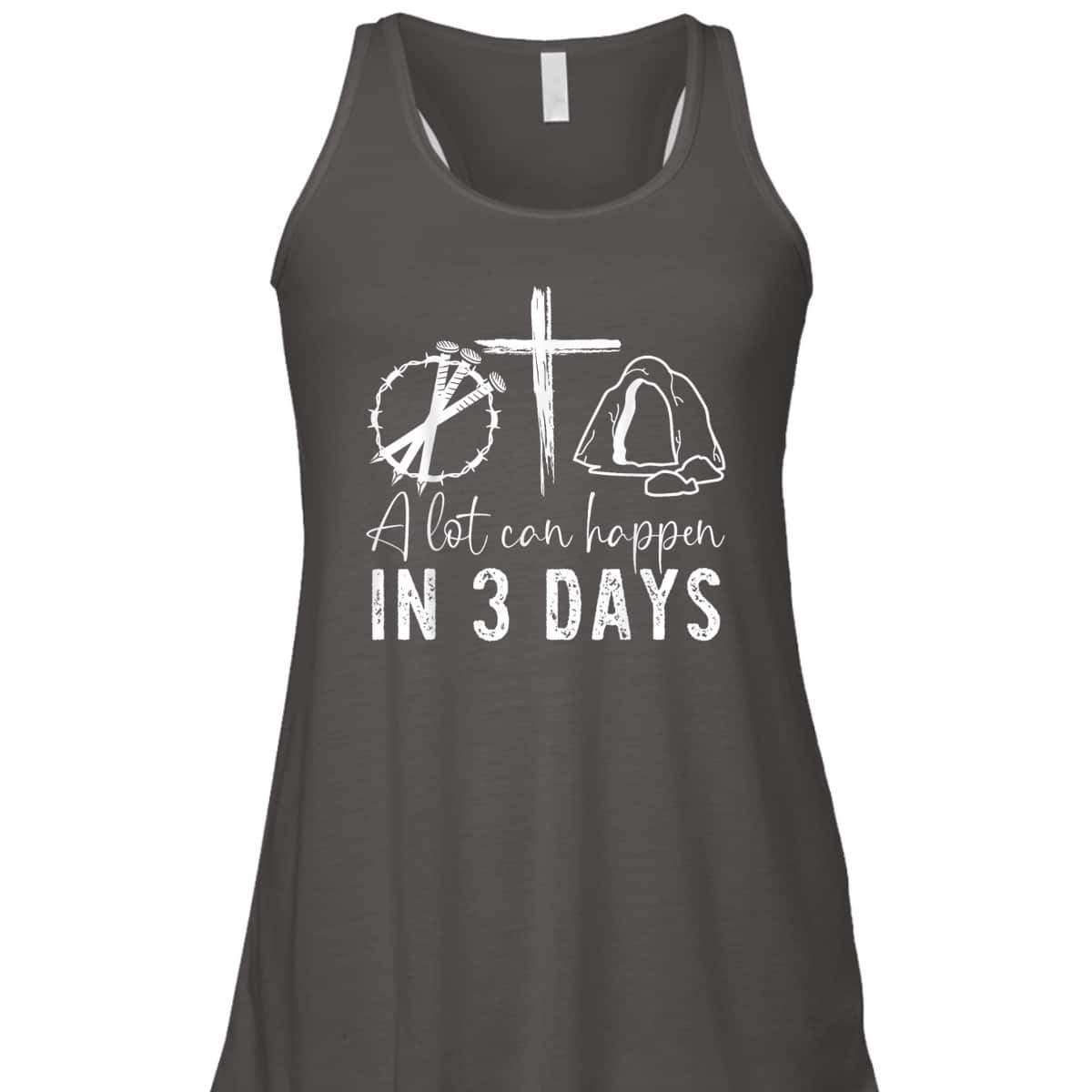 Miraculous 3 Days A Lot Can Happen Jesus Christian Easter Day T-Shirt Miraculous 3 Days A Lot Can Happen Jesus Christian Easter Day T-Shirt