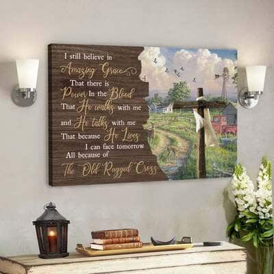God Jesus I Still Believe In Amazing Grace Farmhouse Canvas Wall Art