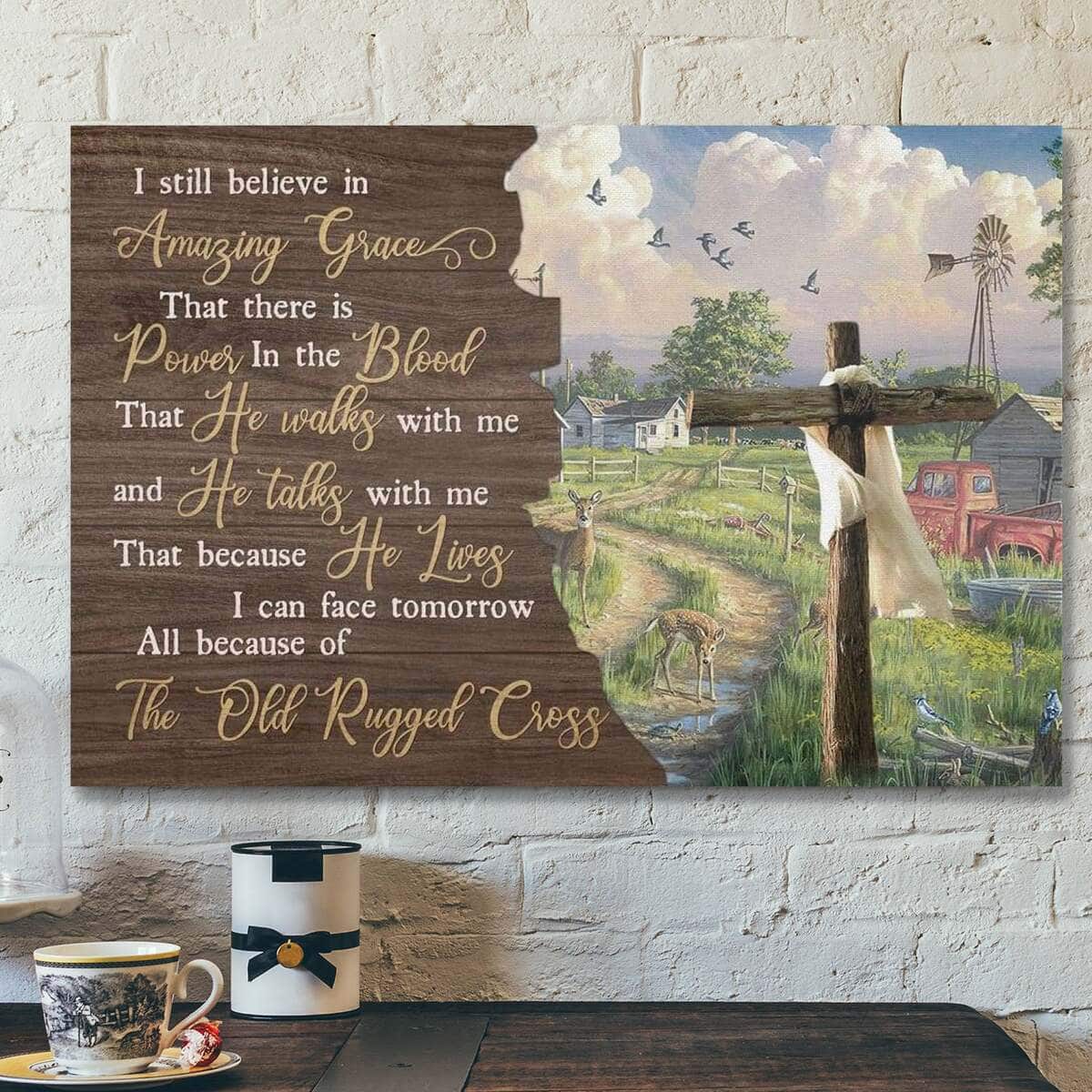 God Jesus I Still Believe In Amazing Grace Farmhouse Canvas Wall Art God Jesus I Still Believe In Amazing Grace Farmhouse Canvas Wall Art