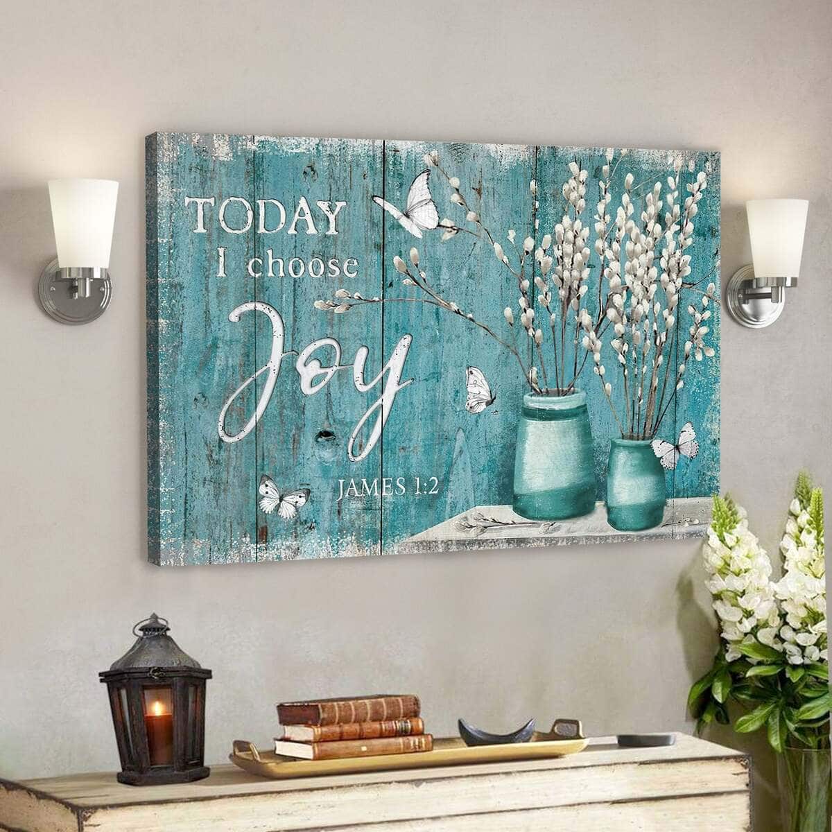 Christian Religious God Jesus Today I Choose Joy Bible Verse Canvas Wall Art Christian Religious God Jesus Today I Choose Joy Bible Verse Canvas Wall Art
