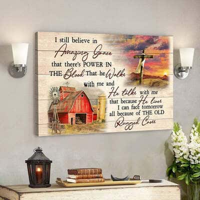 Scripture Bible Verse Painting Jesus Christ I Still Believe In Amazing Grace Canvas Wall Art