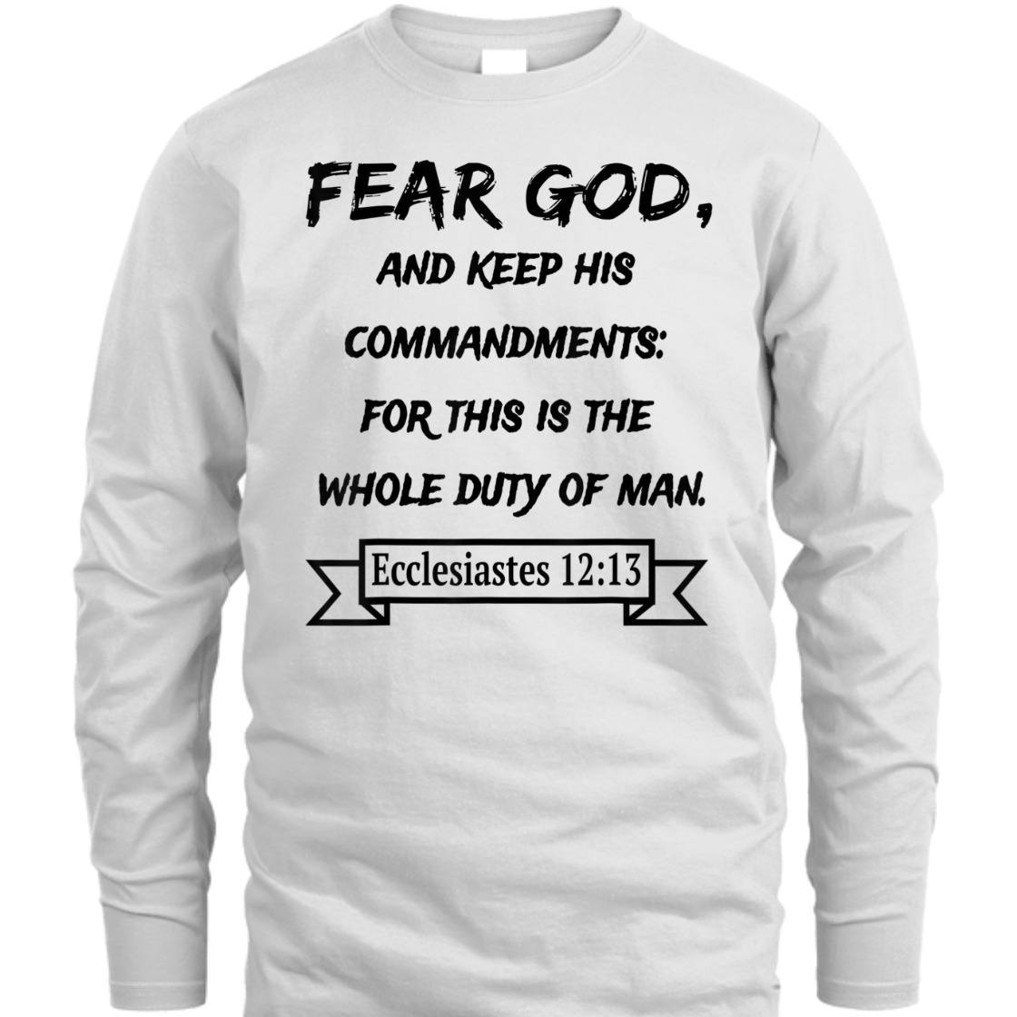 Fear God And Keep His Commandments Awesome Bible Verse T-Shirt For God Lovers