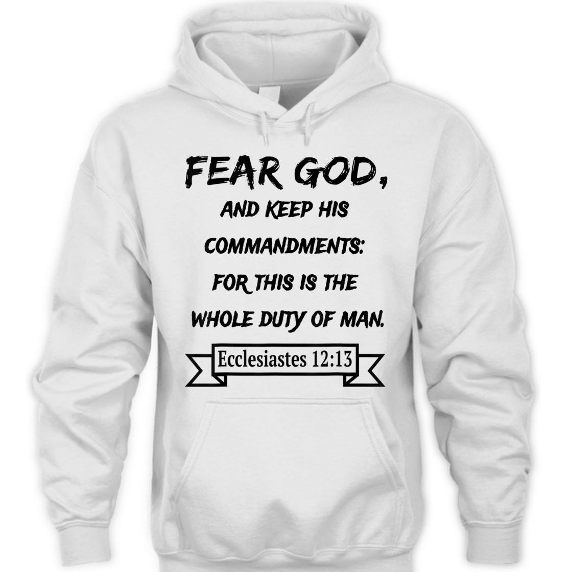 Fear God And Keep His Commandments Awesome Bible Verse T-Shirt For God Lovers Fear God And Keep His Commandments Awesome Bible Verse T-Shirt For God Lovers