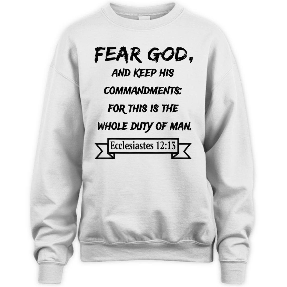 Fear God And Keep His Commandments Awesome Bible Verse T-Shirt For God Lovers Fear God And Keep His Commandments Awesome Bible Verse T-Shirt For God Lovers