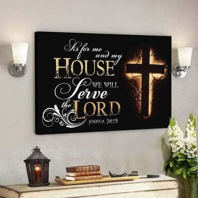 God Jesus Joshua 2415 Bible Verse We Will Serve The Lord Canvas Wall Art God Jesus Joshua 2415 Bible Verse We Will Serve The Lord Canvas Wall Art