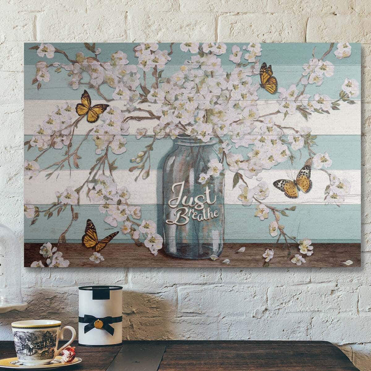 Bible Verse Butterfly Just Breathe Christian Canvas Wall Art Bible Verse Butterfly Just Breathe Christian Canvas Wall Art