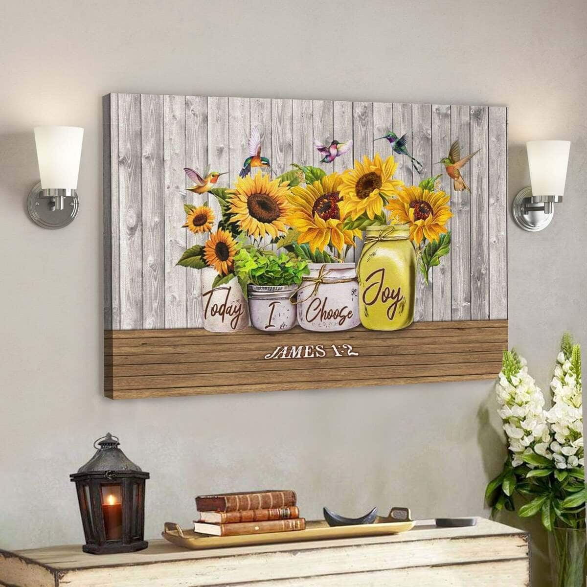 God Jesus Today I Choose Joy James 12 Bible Verse Canvas Wall Art God Jesus Today I Choose Joy James 12 Bible Verse Canvas Wall Art