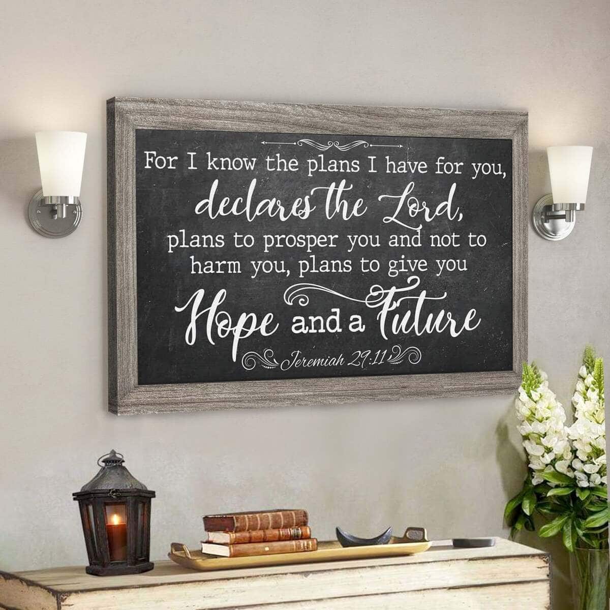 God Jesus For I Know The Plans I Have For You Jeremiah 2911 Bible Verse Canvas Wall Art God Jesus For I Know The Plans I Have For You Jeremiah 2911 Bible Verse Canvas Wall Art