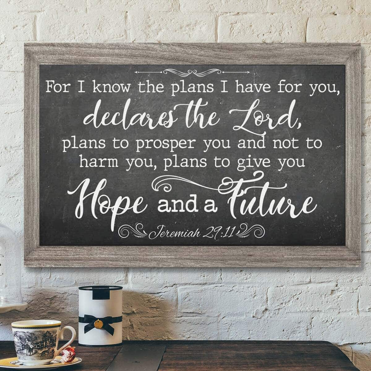 God Jesus For I Know The Plans I Have For You Jeremiah 2911 Bible Verse Canvas Wall Art God Jesus For I Know The Plans I Have For You Jeremiah 2911 Bible Verse Canvas Wall Art