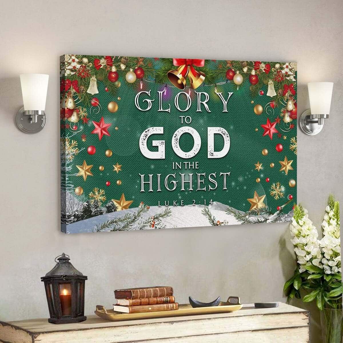 God Jesus Christmas Glory To God In The Highest Luke 214 Canvas Wall Art God Jesus Christmas Glory To God In The Highest Luke 214 Canvas Wall Art