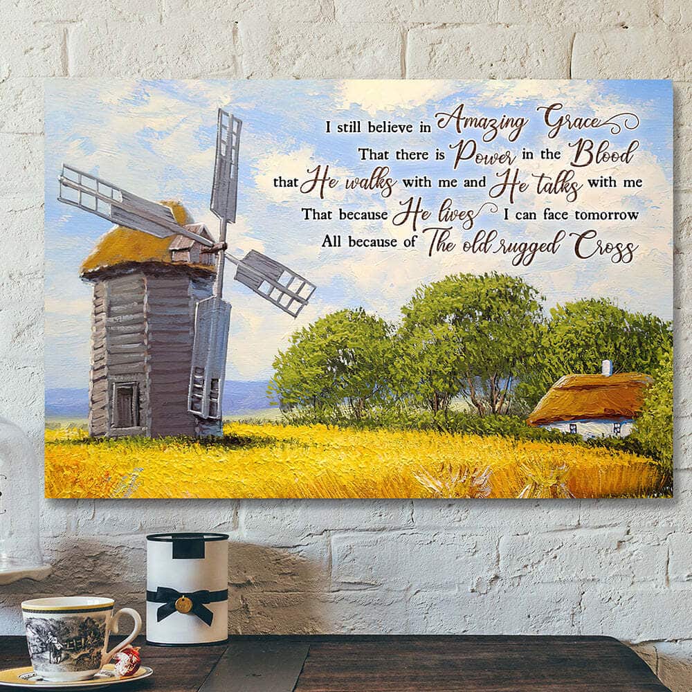 Bible Verse God I Still Believe In Amazing Grace Christian Canvas Wall Art Bible Verse God I Still Believe In Amazing Grace Christian Canvas Wall Art