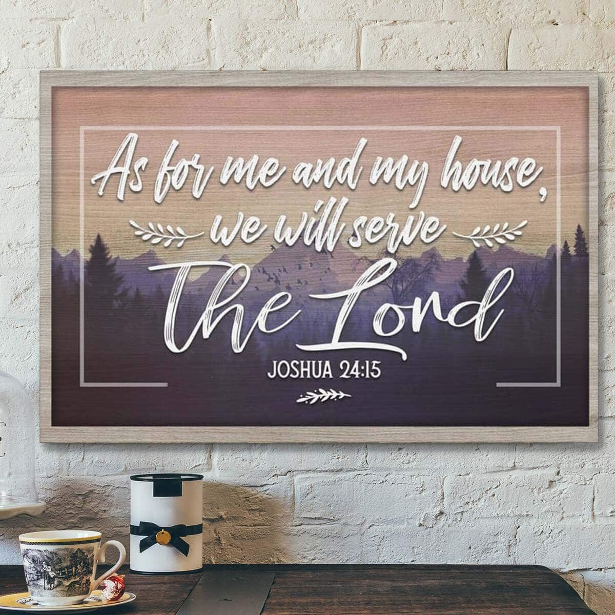 Bible Verse Joshua 2514 Kjv As For Me And My House We Will Serve The Lord Scripture Canvas Wall Art Bible Verse Joshua 2514 Kjv As For Me And My House We Will Serve The Lord Scripture Canvas Wall Art