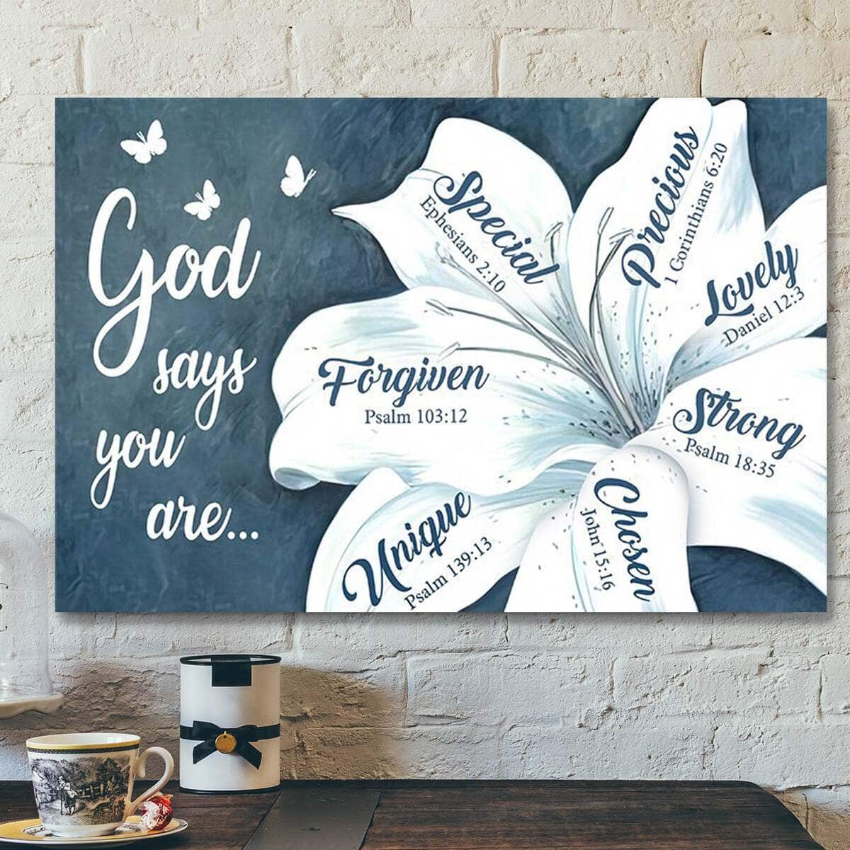 God Bible Verse God Says You Are Unique Beautiful Flower Christian Scripture Canvas Wall Art God Bible Verse God Says You Are Unique Beautiful Flower Christian Scripture Canvas Wall Art