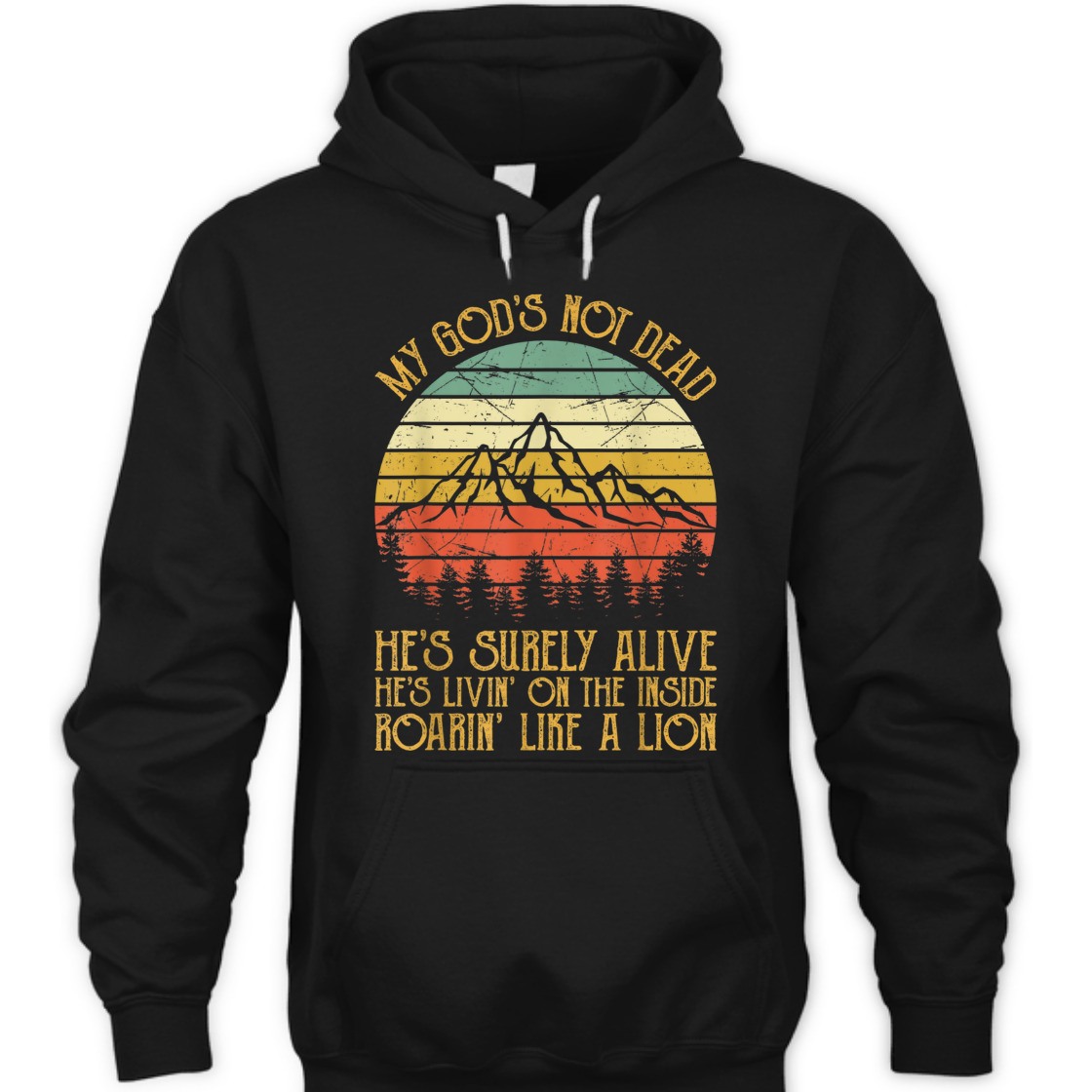 Vintage T-Shirt My God Is Not Dead He's Surely Alive Roaring Like A Lion Vintage T-Shirt My God Is Not Dead He's Surely Alive Roaring Like A Lion