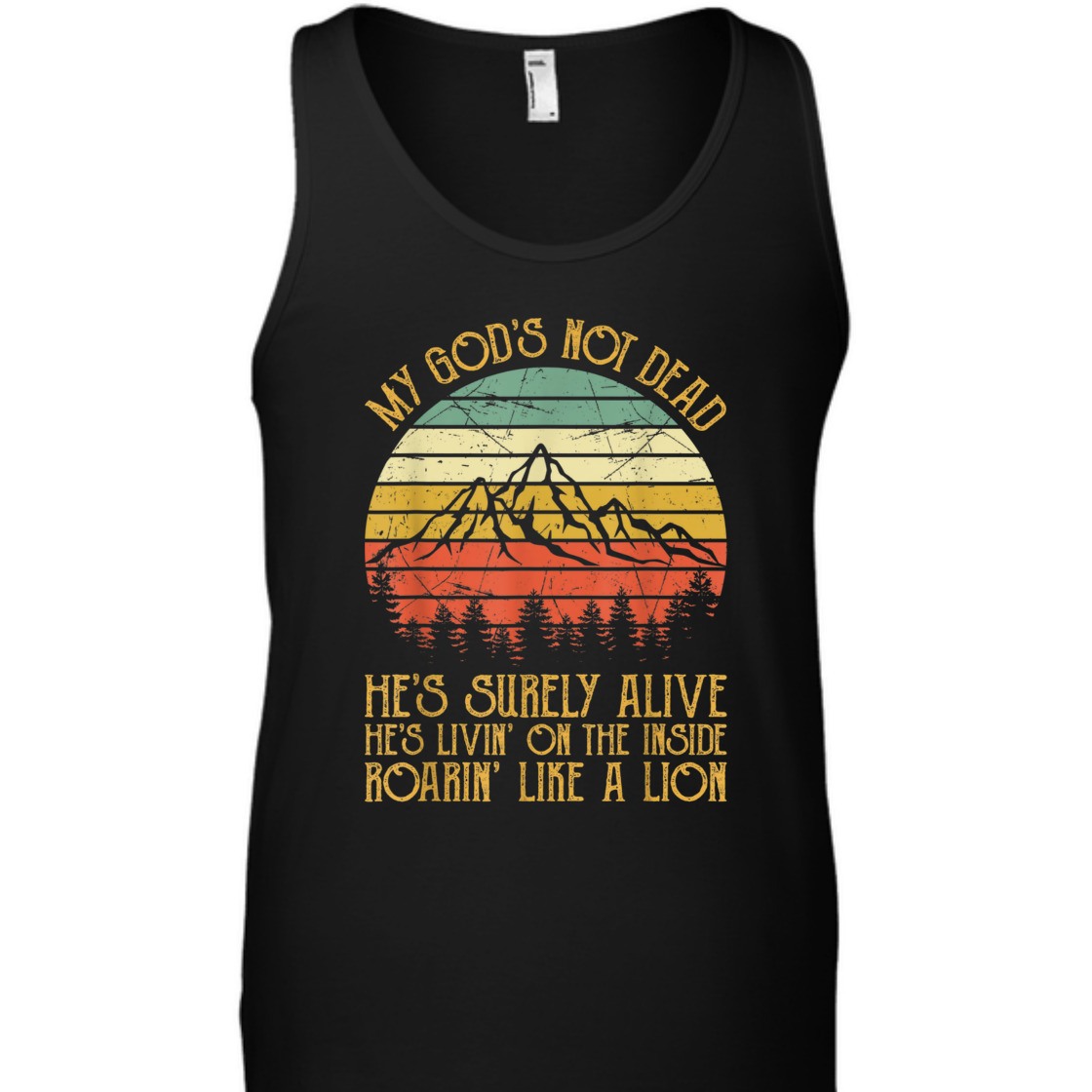 Vintage T-Shirt My God Is Not Dead He's Surely Alive Roaring Like A Lion