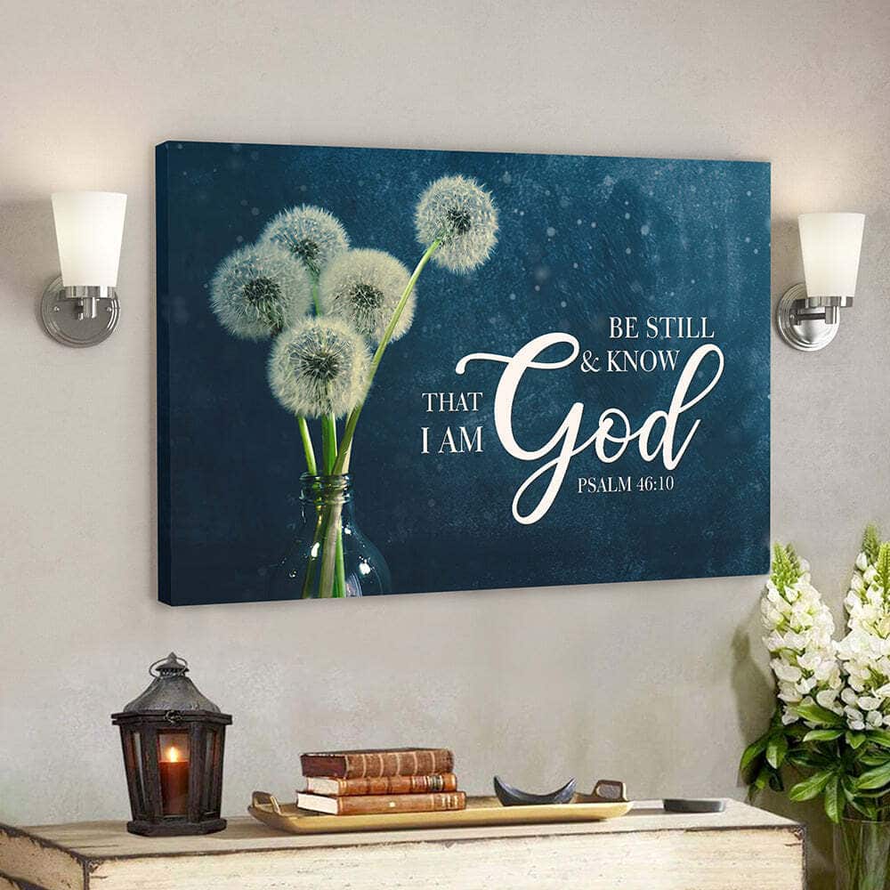 Bible Verse Christian Art Be Still And Know That I Am God Canvas Wall Art Bible Verse Christian Art Be Still And Know That I Am God Canvas Wall Art