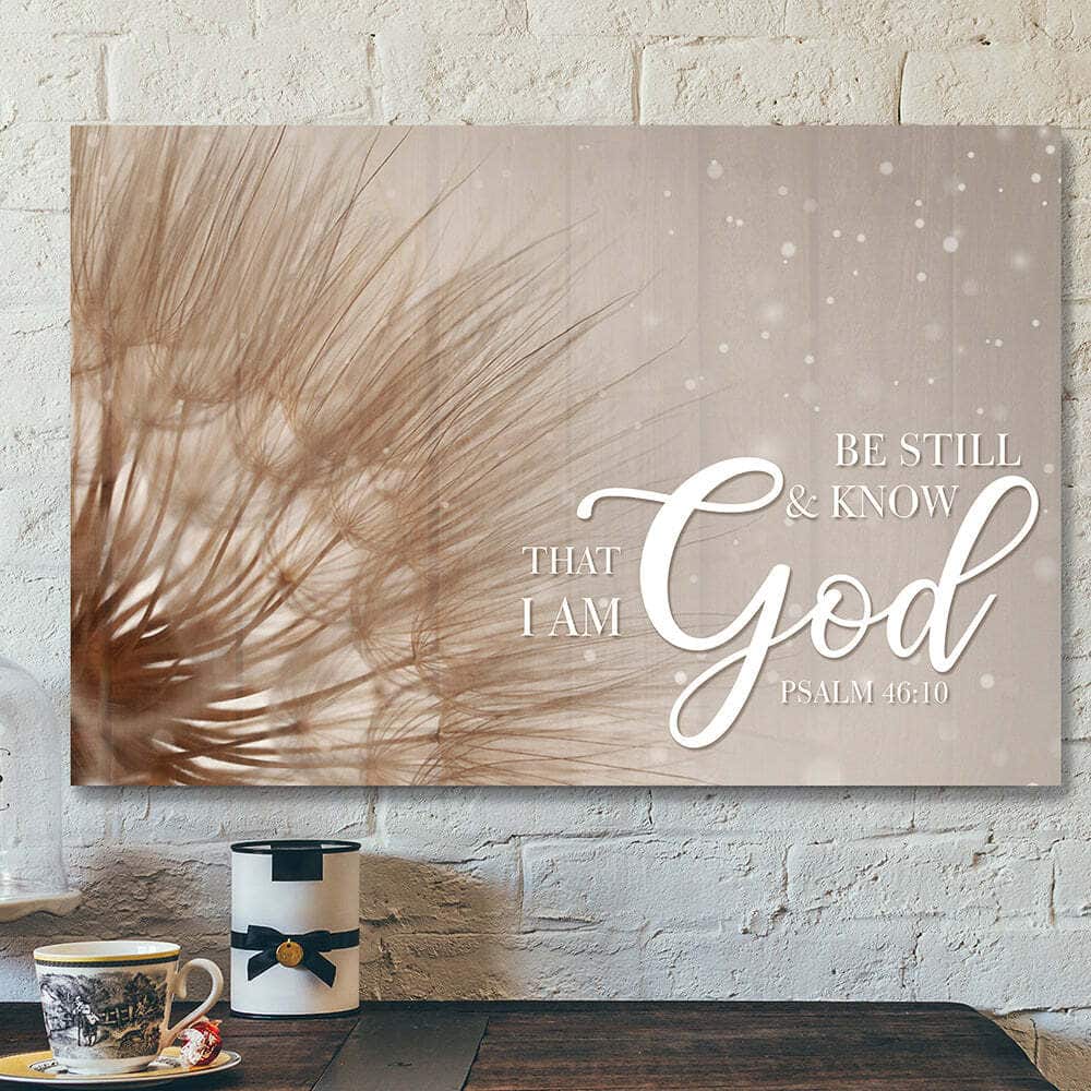 Christian Faith Be Still And Know That I Am God Canvas Wall Art